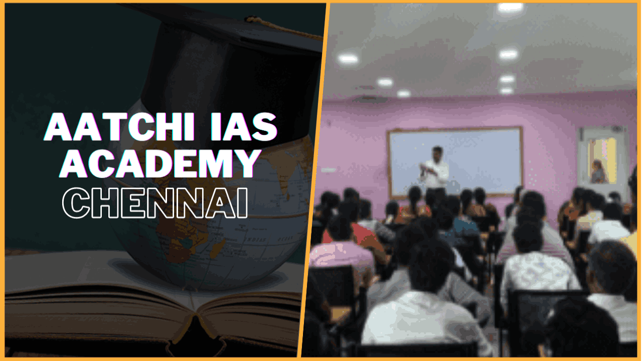 Aatchi Thamizh IAS Academy Chennai